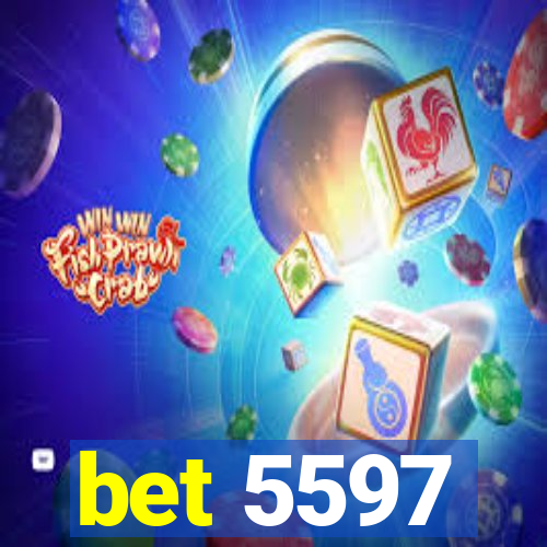 bet 5597